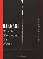 Hakkari &Tarihi Konuşan Bir Kent