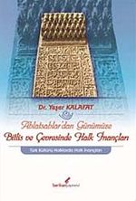 Ahlatsahlar'dan Günümüze Bitlis ve Çevresinde Halk İnançları