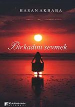 Bir Kadını Sevmek