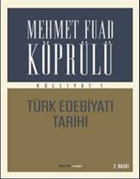 Mehmet Fuad Köprülü Külliyatı 1 & Türk Edebiyatı Tarihi