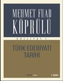 Mehmet Fuad Köprülü Külliyatı 1 & Türk Edebiyatı Tarihi