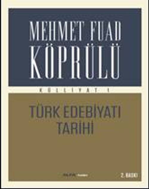 Mehmet Fuad Köprülü Külliyatı 1 & Türk Edebiyatı Tarihi