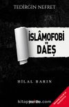 İslamofobi ve Daeş & Tedirgin Nefret
