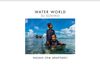 Water World - Su D&uuml;nyası