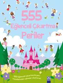 555 Eğlenceli Çıkartma / Periler