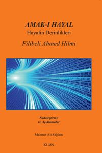 Amak-ı Hayal & Hayalin Derinlikleri