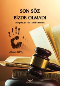 Son Söz Bizde Olmadı