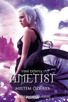 Ametist / Yeni Dünya 1
