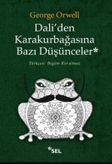 Dali'den Karakurbağasına Bazı Düşünceler