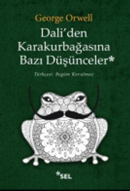 Dali'den Karakurbağasına Bazı Düşünceler