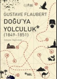 Doğu'ya Yolculuk (1849-1851)