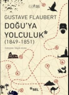 Doğu'ya Yolculuk (1849-1851)