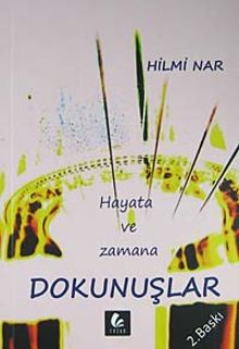 Hayata ve Zamana Dokunuşlar