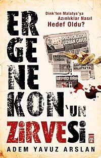 Ergenekon'un Zirvesi & Dink'ten Malatya'ya Azınlıklar Nasıl Hedef Oldu?