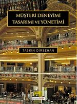 Müşteri Deneyimi Tasarımı ve Yönetimi