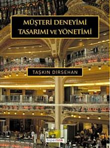Müşteri Deneyimi Tasarımı ve Yönetimi