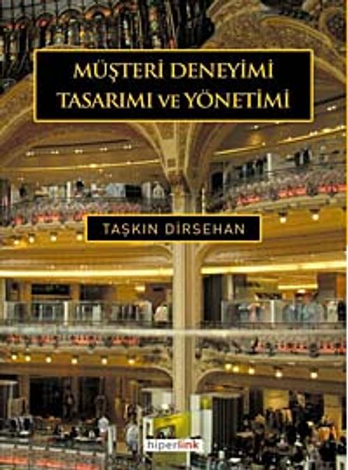 Müşteri Deneyimi Tasarımı ve Yönetimi