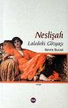 Neslişah / Laledeki G&ouml;zyaşı