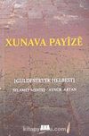 Xunava Payize & Guldesteyek Helbest