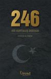 246 & Bir Kurtuluş Destanı