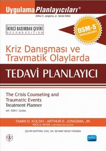 Kriz Danışması ve Travmatik Olaylarda Tedavi Planlayıcı - Arthur E. Jongsma