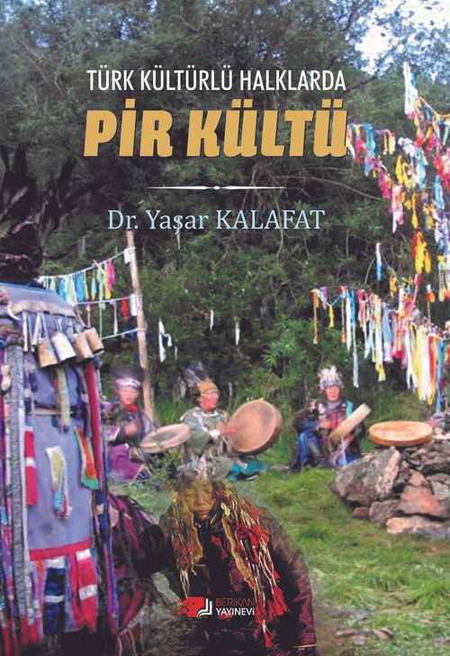 Türk Kültürlü Halklarda Pir Kültü 