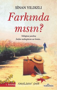 Farkında mısın? - Sinan Yıldızlı