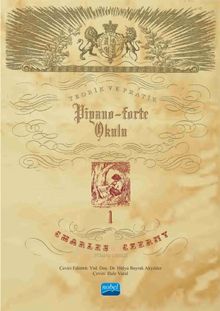 Charles Czerny Piyano Okulu 1 / Teorik ve Pratik Piyano-Forte Okulu 1