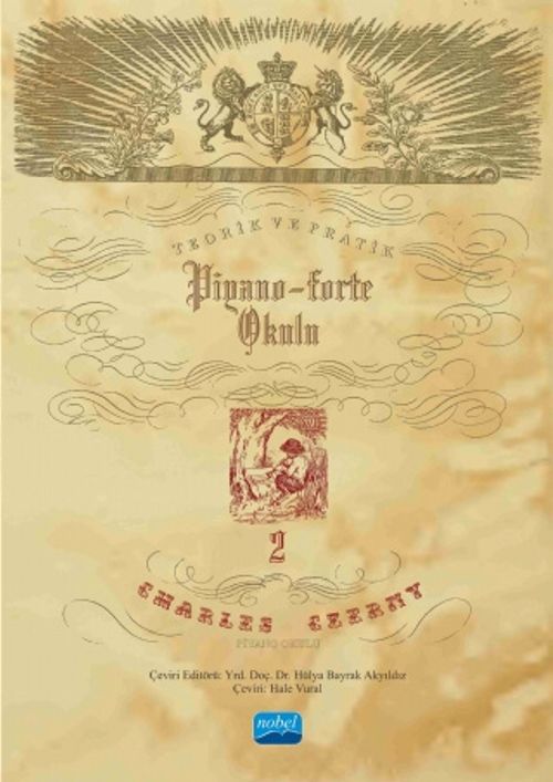Charles Czerny Piyano Okulu 2 / Teorik ve Pratik Piyano-Forte Okulu 2