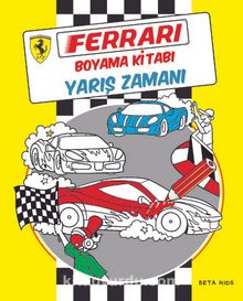 Ferrari Boyama Kitabı: Yarış Zamanı - Bilinmeyen Yazar