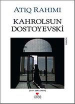 Kahrolsun Dostoyevski