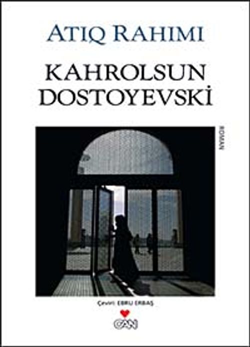 Kahrolsun Dostoyevski