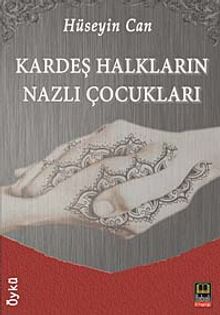 Kardeş Halkların Nazlı Çocukları