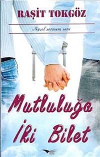 Mutluluğa İki Bilet