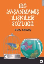 Hiç Yaşanmamış İlişkiler Sözlüğü