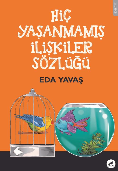 Hiç Yaşanmamış İlişkiler Sözlüğü