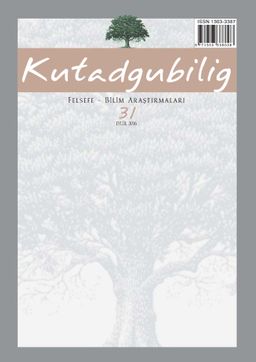 Kutadgubilig Felsefe - Bilim Araştırma sayı: 31 Eylül 2016