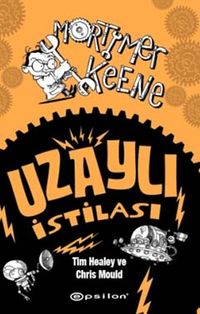 Mortimer Keene  / Uzaylı İstilası