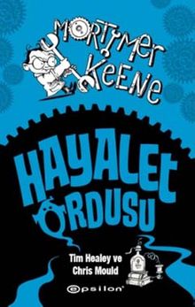 Mortimer Keene / Hayalet Ordusu