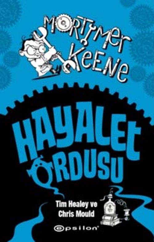 Mortimer Keene / Hayalet Ordusu