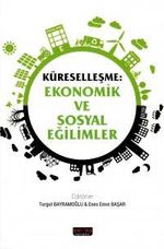 Küreselleşme: Ekonomik ve Sosyal Eğilimler