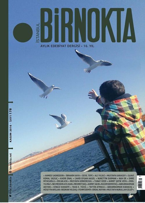 Bir Nokta / Aylık Edebiyat Dergisi / Yıl:16 Kasım 2016 Sayı:178