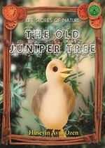 The Old Juniper Tree