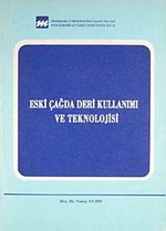 Eski Çağda Deri Kullanımı ve Teknolojisi (1-C-27)