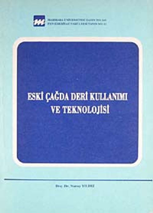 Eski Çağda Deri Kullanımı ve Teknolojisi (1-C-27)