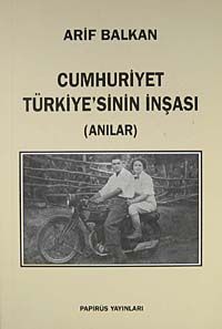 Cumhuriyet Türkiye'sinin İnşası (Anılar) / 40-A-26