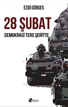 28 Şubat & Demokrasi Ters Şeritte