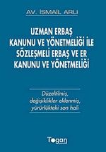 Uzman Erbaş Kanunu ve Yönetmeliği ile Sözleşmeli Erbaş ve Er Kanunu ve Yönetmeliği