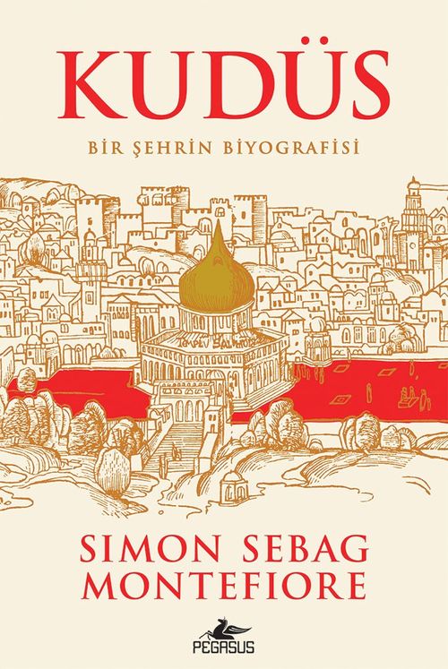 Kudüs & Bir Şehrin Biyografisi