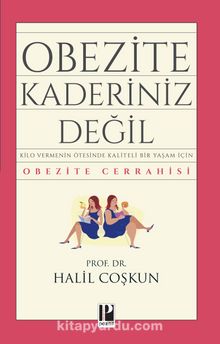 Obezite Kaderiniz Değil - Halil Coşkun
